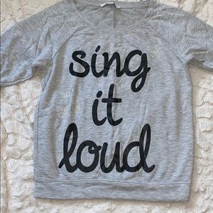 Forever 21 sing it loud sweatshirt